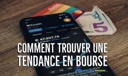 Comment trouver une tendance en bourse