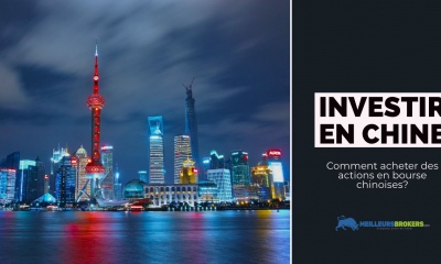 Investir en Chine : Comment acheter des actions en bourse chinoises ?