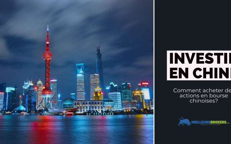 Investir en Chine : Comment acheter des actions en bourse chinoises ?