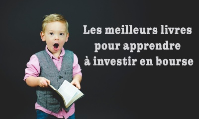 Les 10 meilleurs livres pour apprendre à investir en bourse