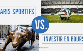 Paris sportifs vs Investir en bourse : que faut-il choisir s’il on veut réellement s’enrichir ?