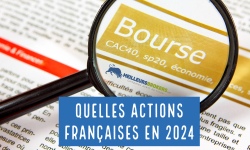 Quelles actions françaises faut-il acheter en 2024 ?