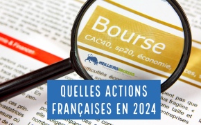 Quelles actions françaises faut-il acheter en 2024 ?