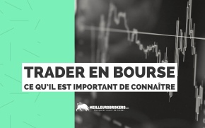 Investir et trader en bourse : ce qu’il est important de connaître