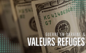 Guerre en Ukraine : 10 valeurs refuges dans lesquelles il faut absolument investir 