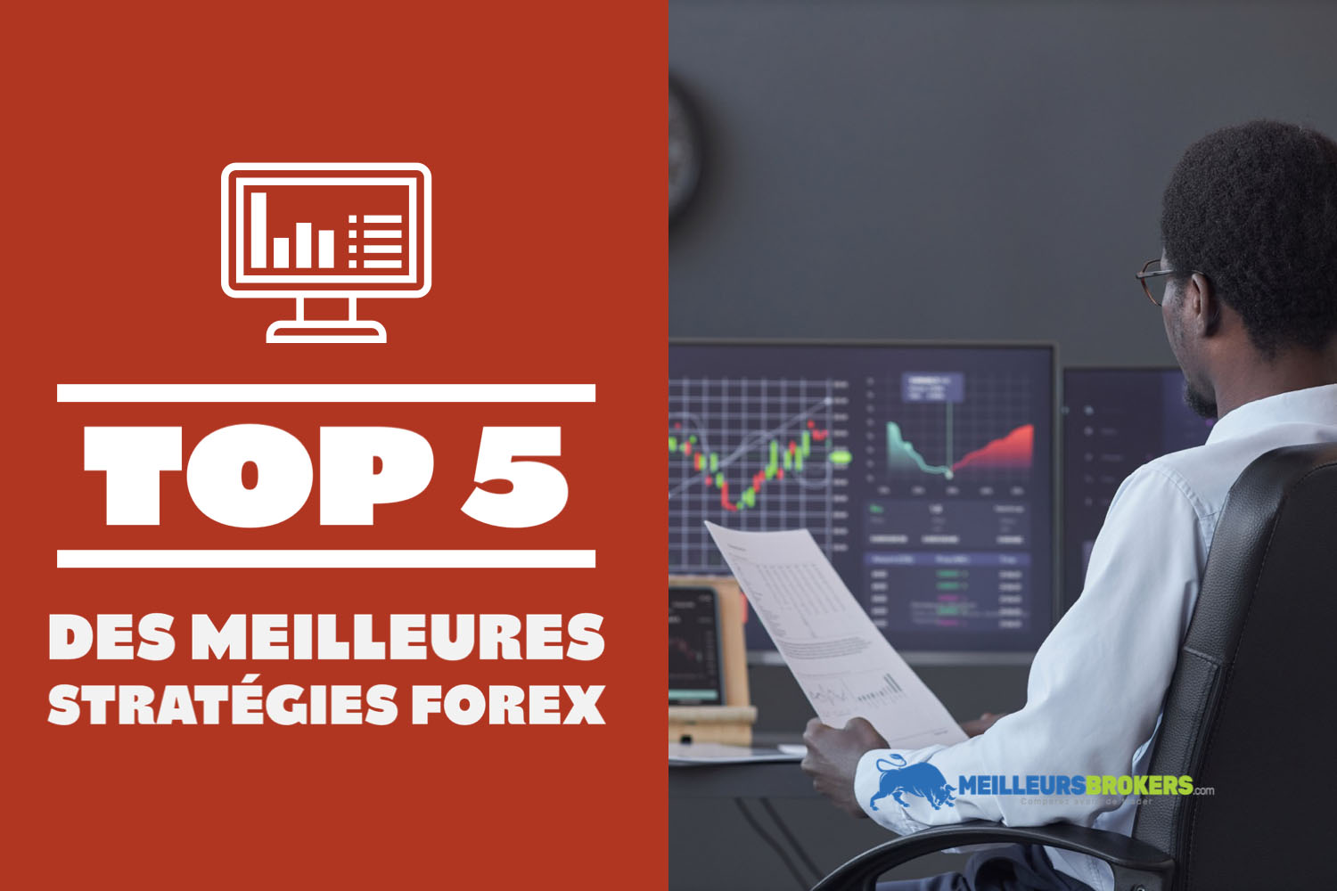 5 des meilleures stratégies Forex qu'il faut absolument connaitre