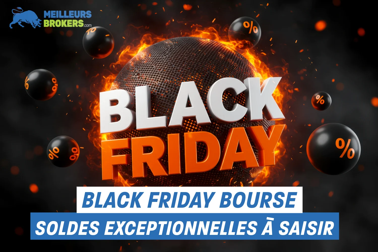 Black Friday 2025: Les meilleures offres des courtiers et plateformes de trading
