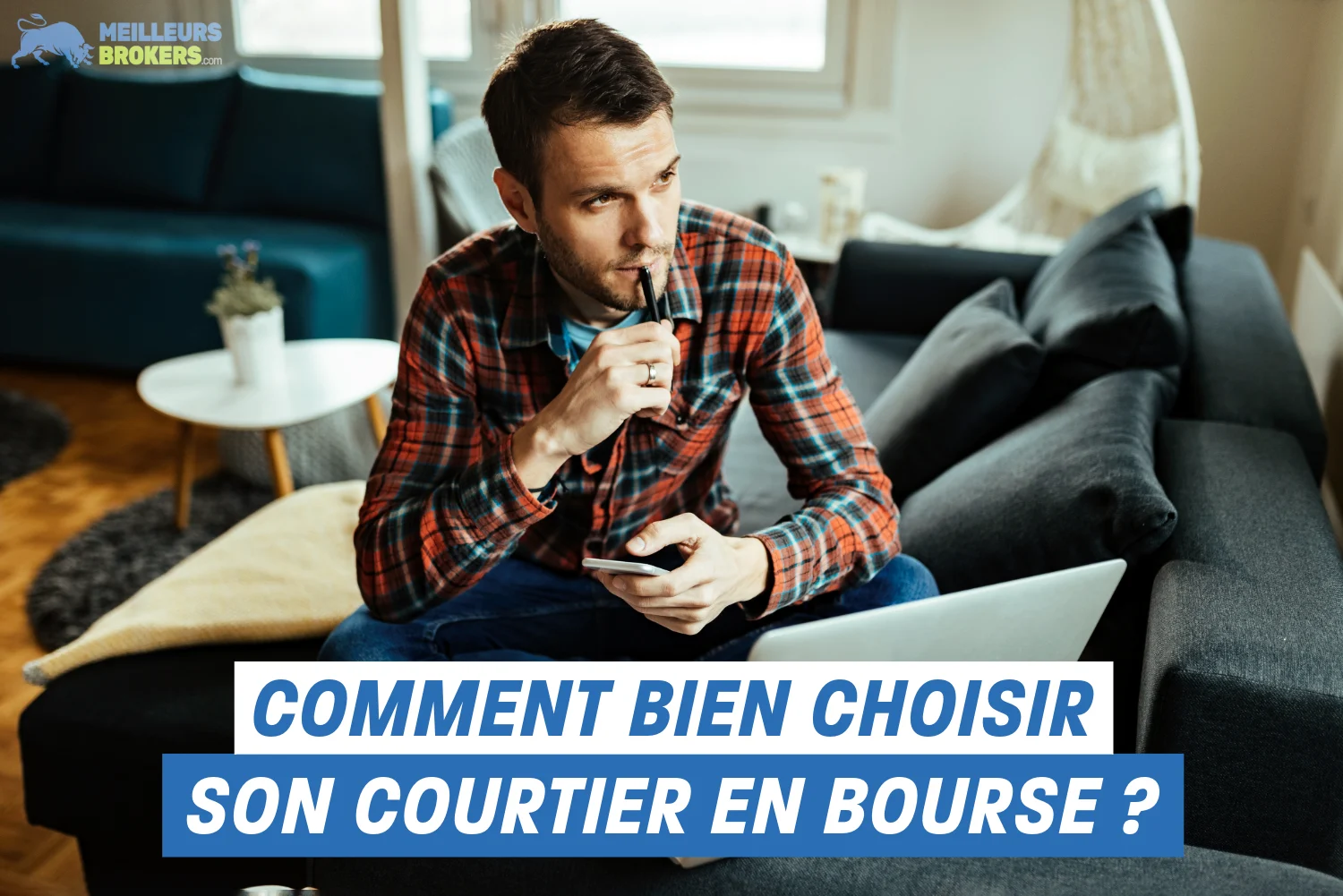 Comment bien choisir son courtier en bourse ?