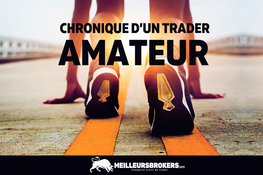 Débuter en bourse : Chronique d’un trader amateur