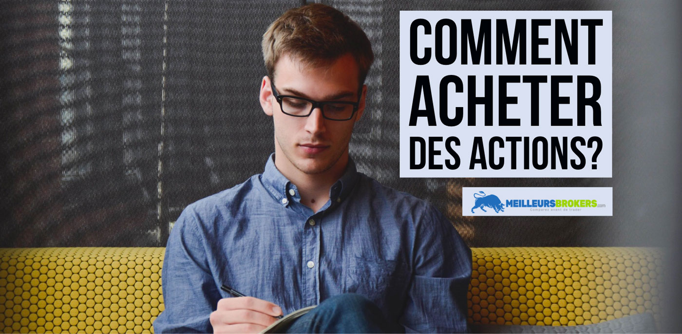 Comment acheter des actions ?