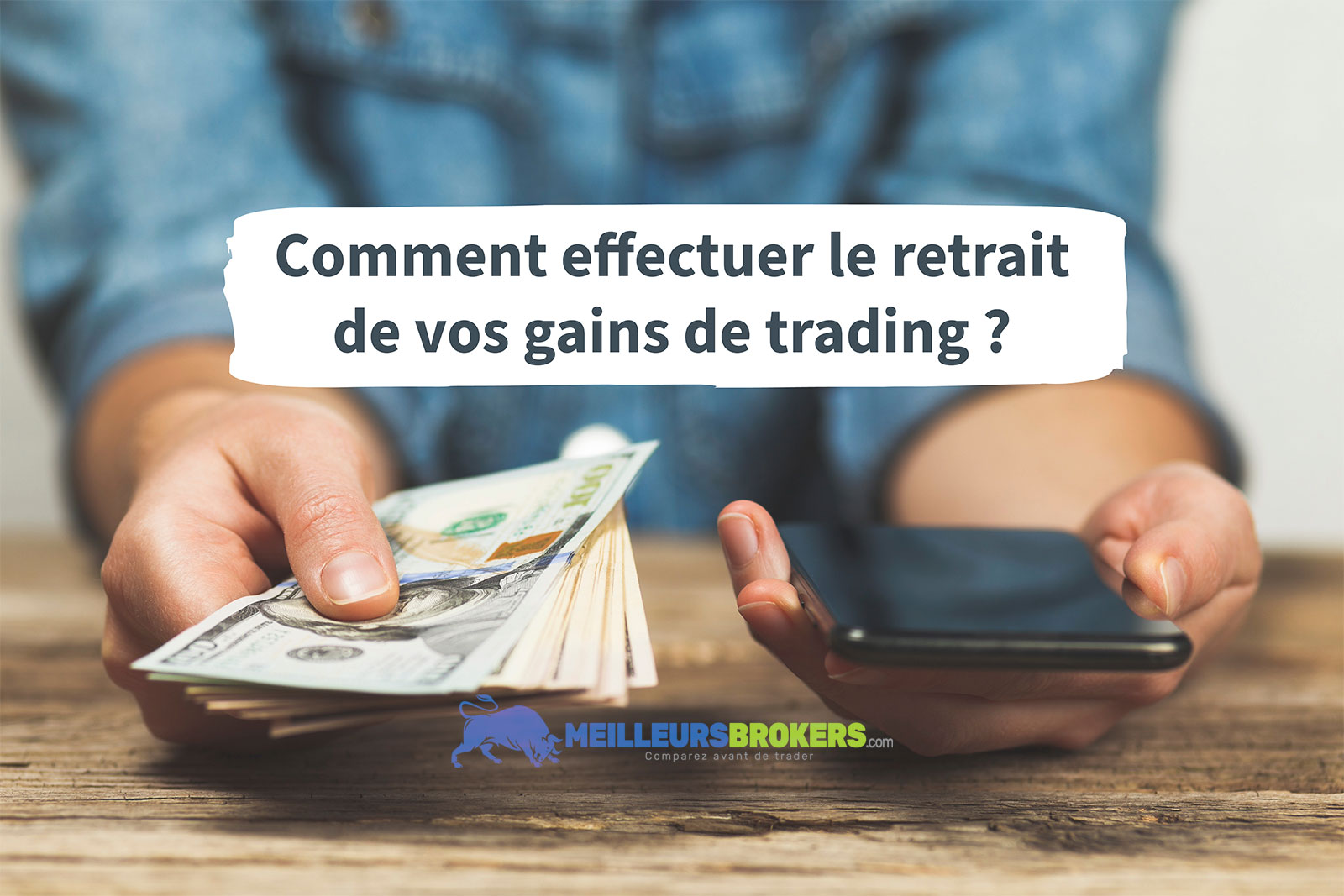 Comment effectuer le retrait de vos gains de trading ?