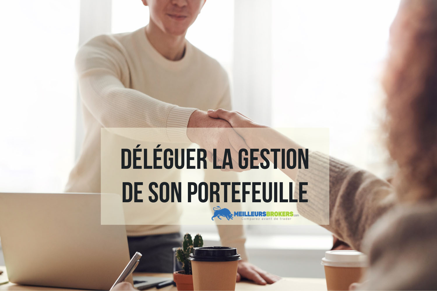 Faut-il déléguer la gestion de son portefeuille boursier ?