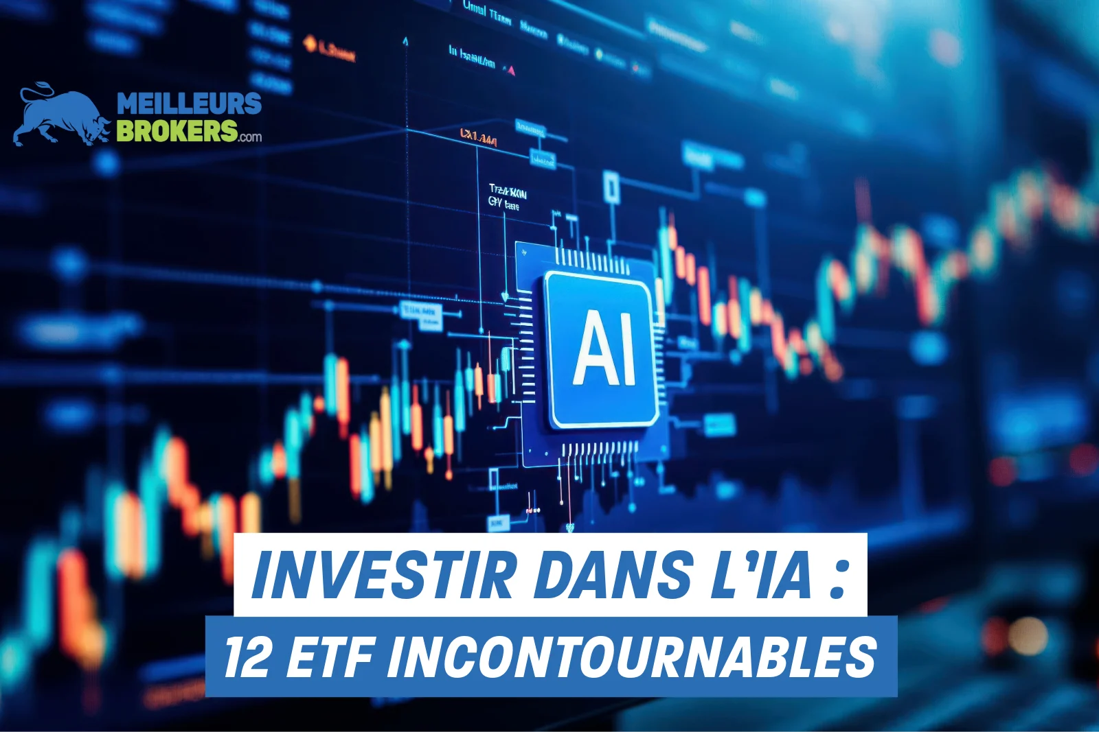 TOP 12 des ETF IA incontournables pour investir en 2025