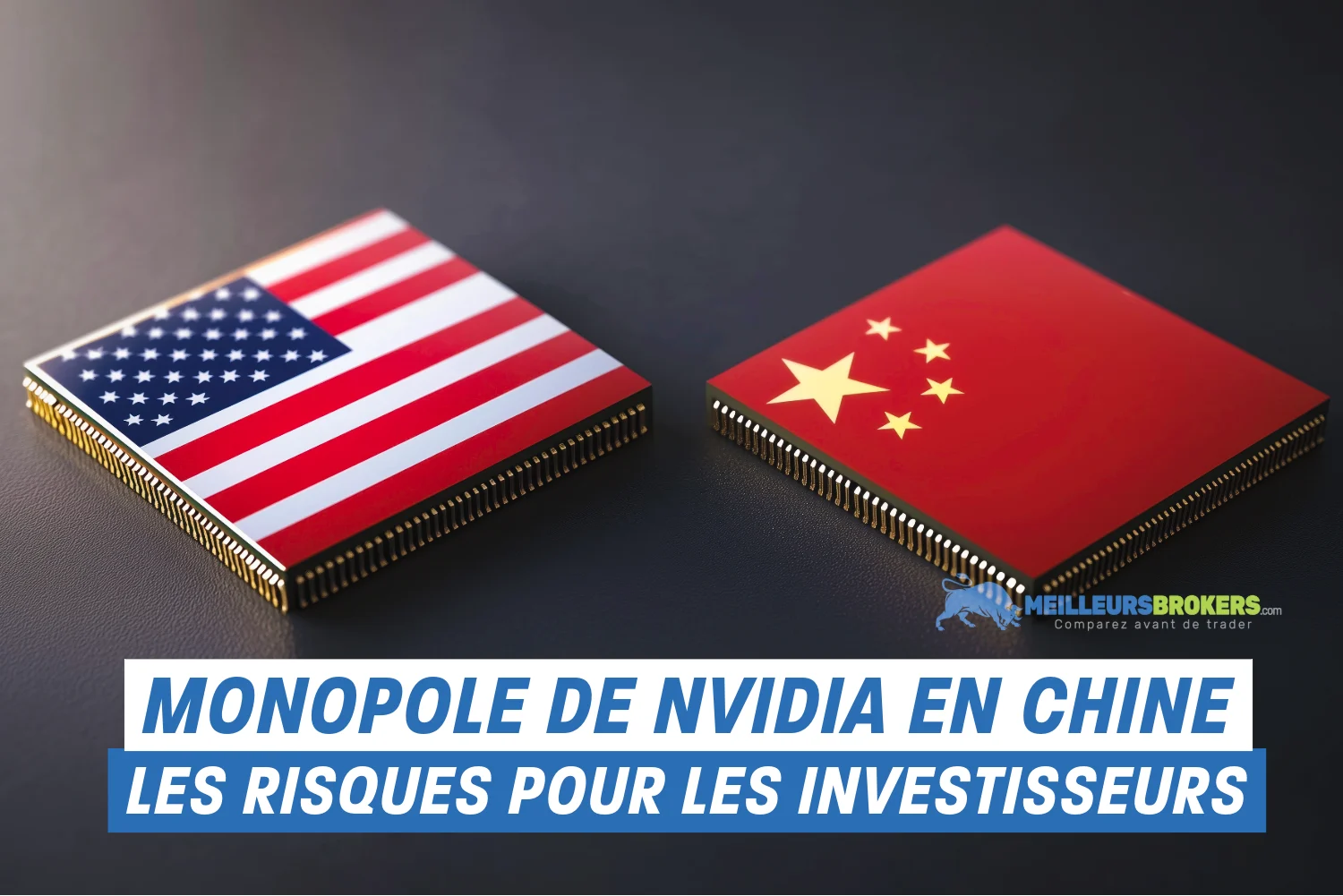 Monopole de Nvidia en Chine : quels risques pour l’action et les investisseurs ?
