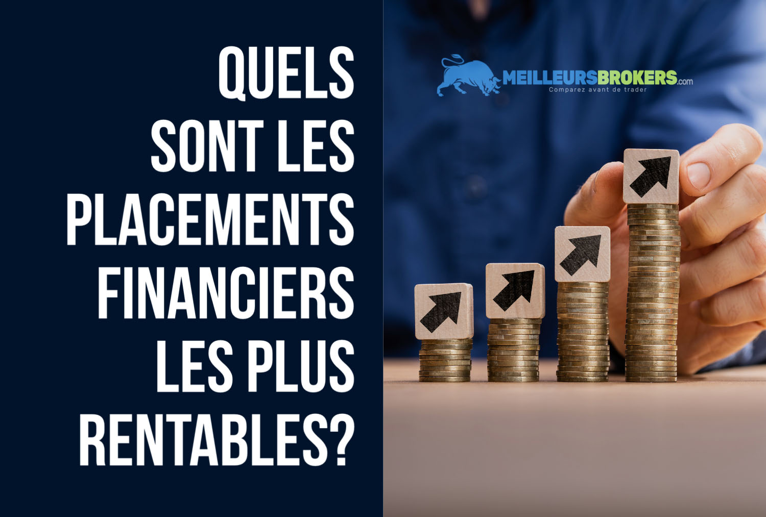 Quels sont les placements financiers les plus rentables ?