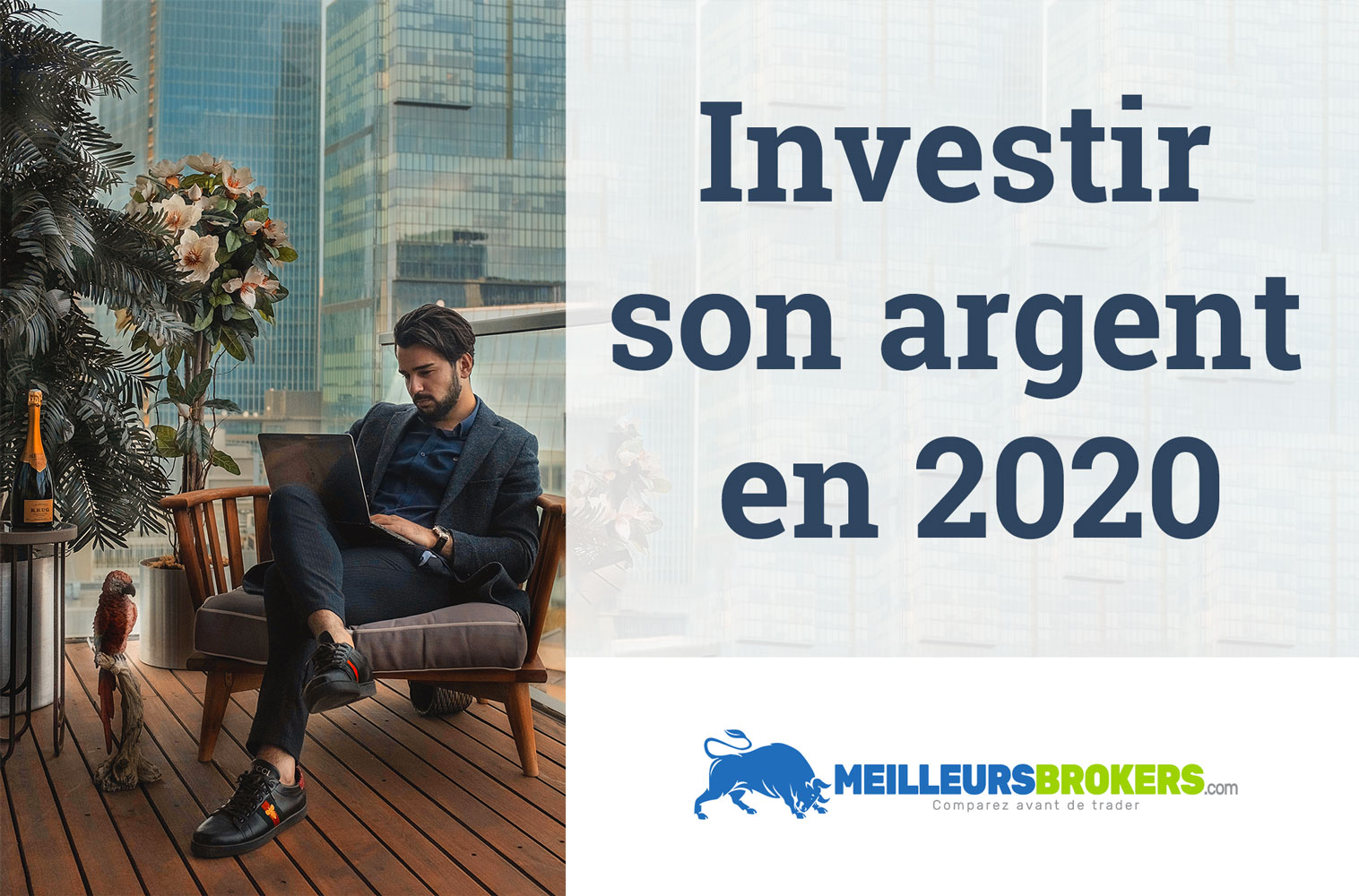 Où faut-il placer son argent en 2020 ?