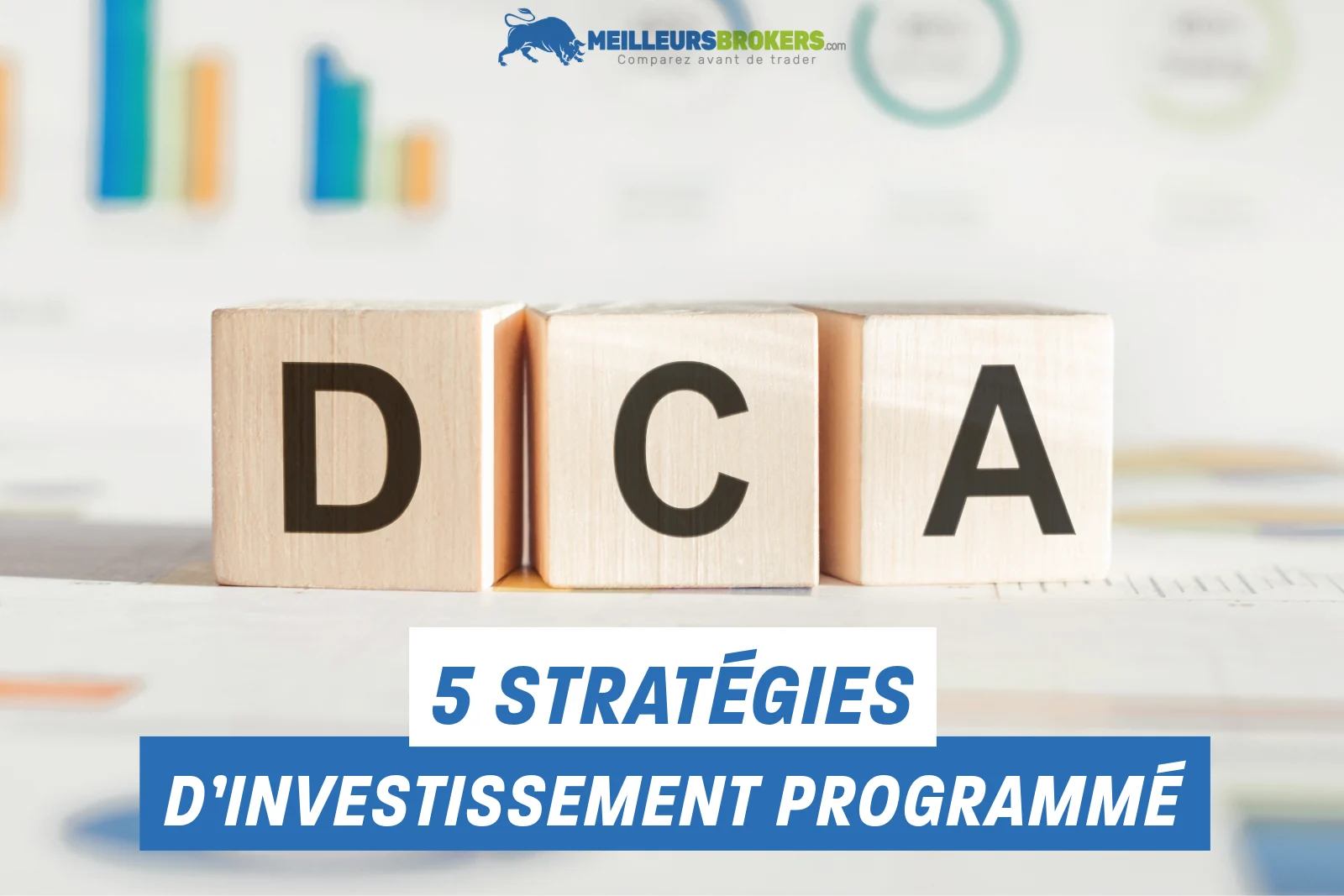Top 5 des stratégies DCA à connaître absolument