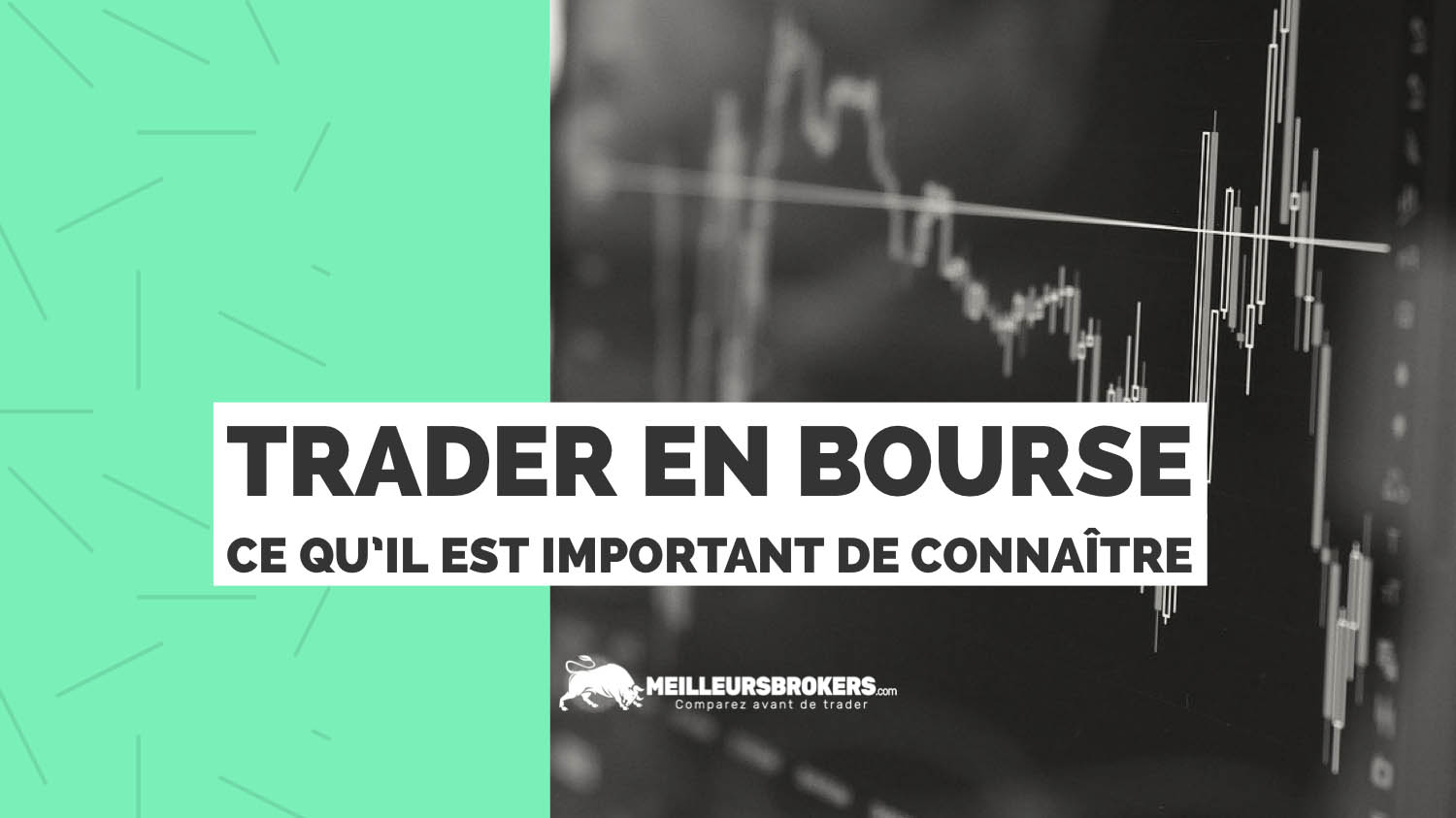 Investir et trader en bourse : ce qu’il est important de connaître