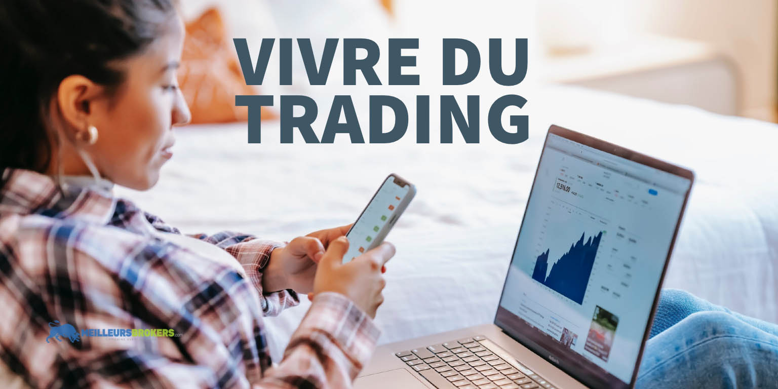 Peut-on réellement « vivre du trading » ?